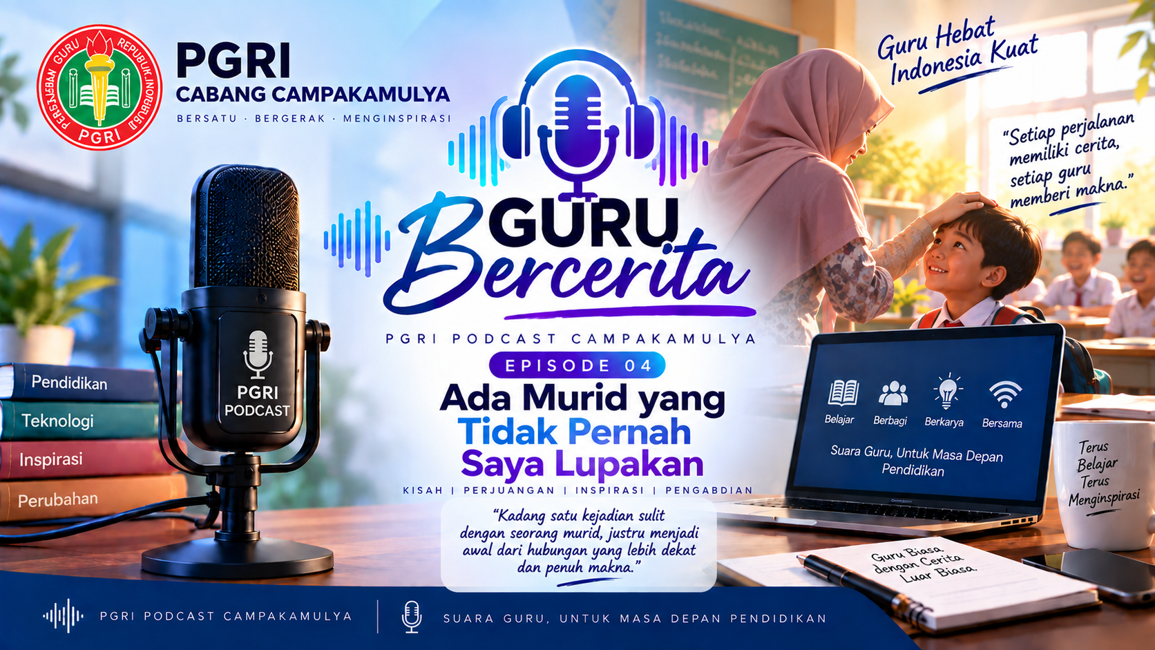 Ada Murid yang Tidak Pernah Saya Lupakan